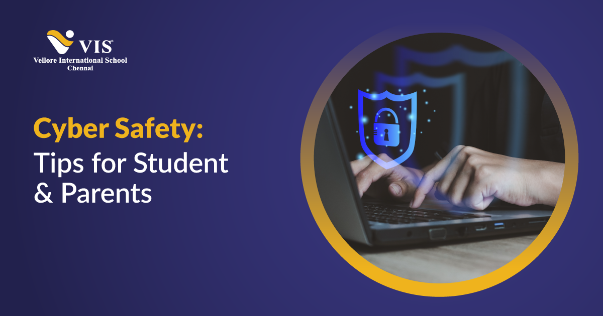 Cyber Safety: Tips for Students & Parents