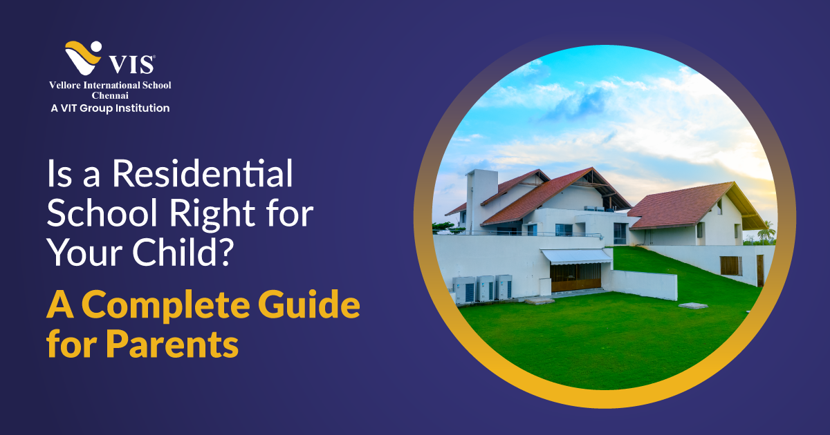 Is a Residential School Right for Your Child A Complete Guide for Parents